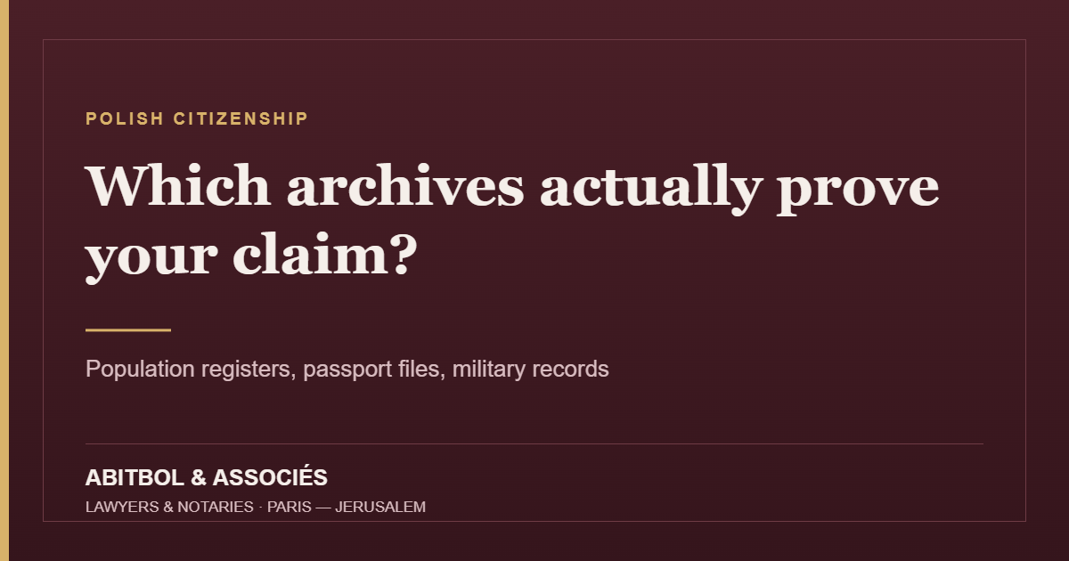 Polish citizenship: which archives actually prove your claim?
