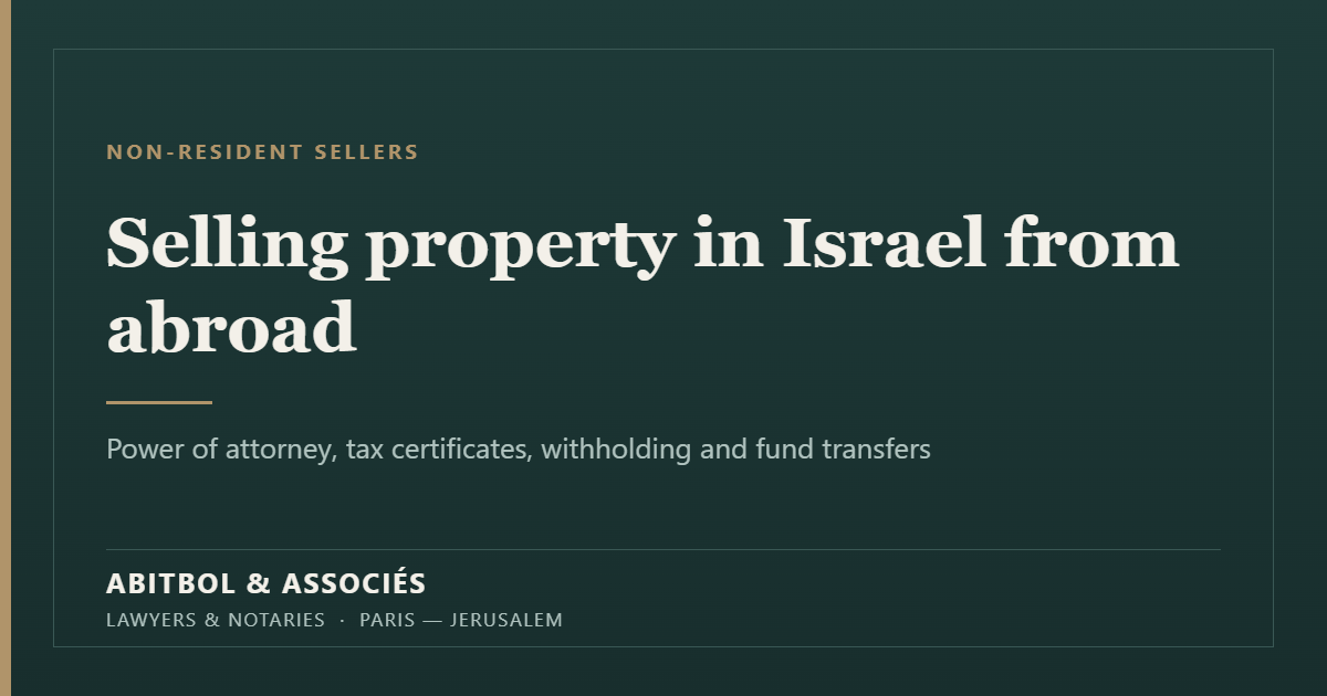 Selling property in Israel from abroad: certificates and withholding at source